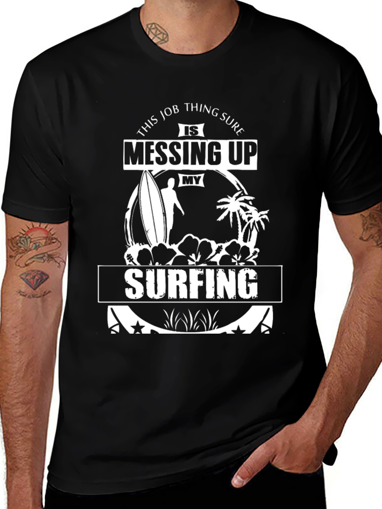 Surfing Graphic Tee: Job Messing Up My Surfing T-Shirt