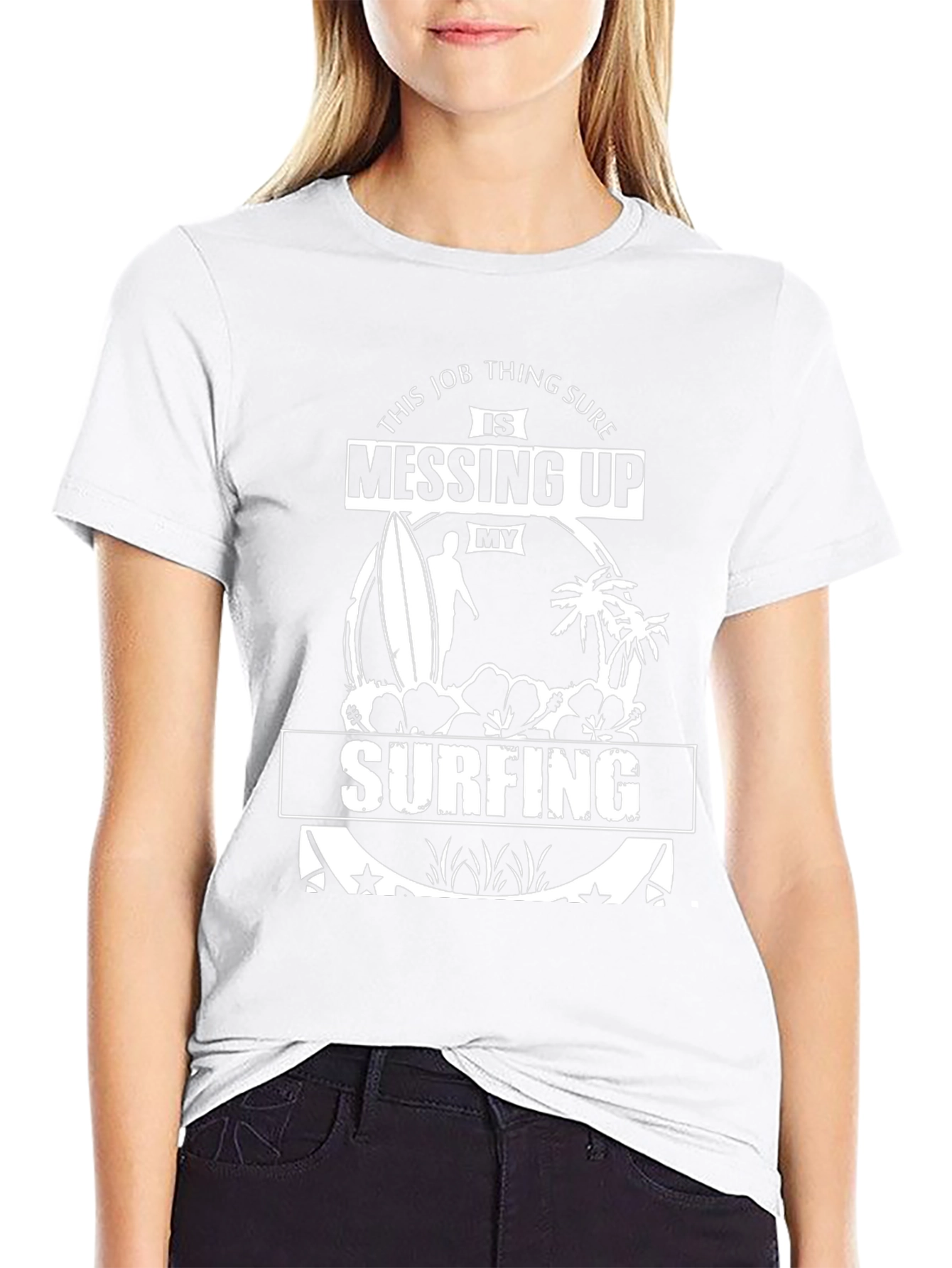 Surfing Graphic Tee: Job Messing Up My Surfing T-Shirt