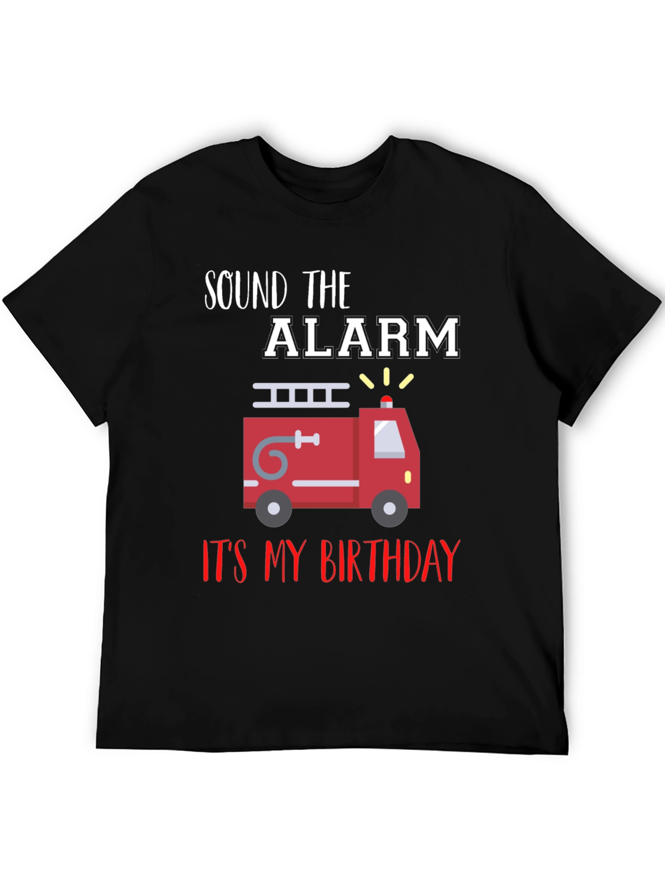 Firetruck Birthday T-Shirt - Sound the Alarm!