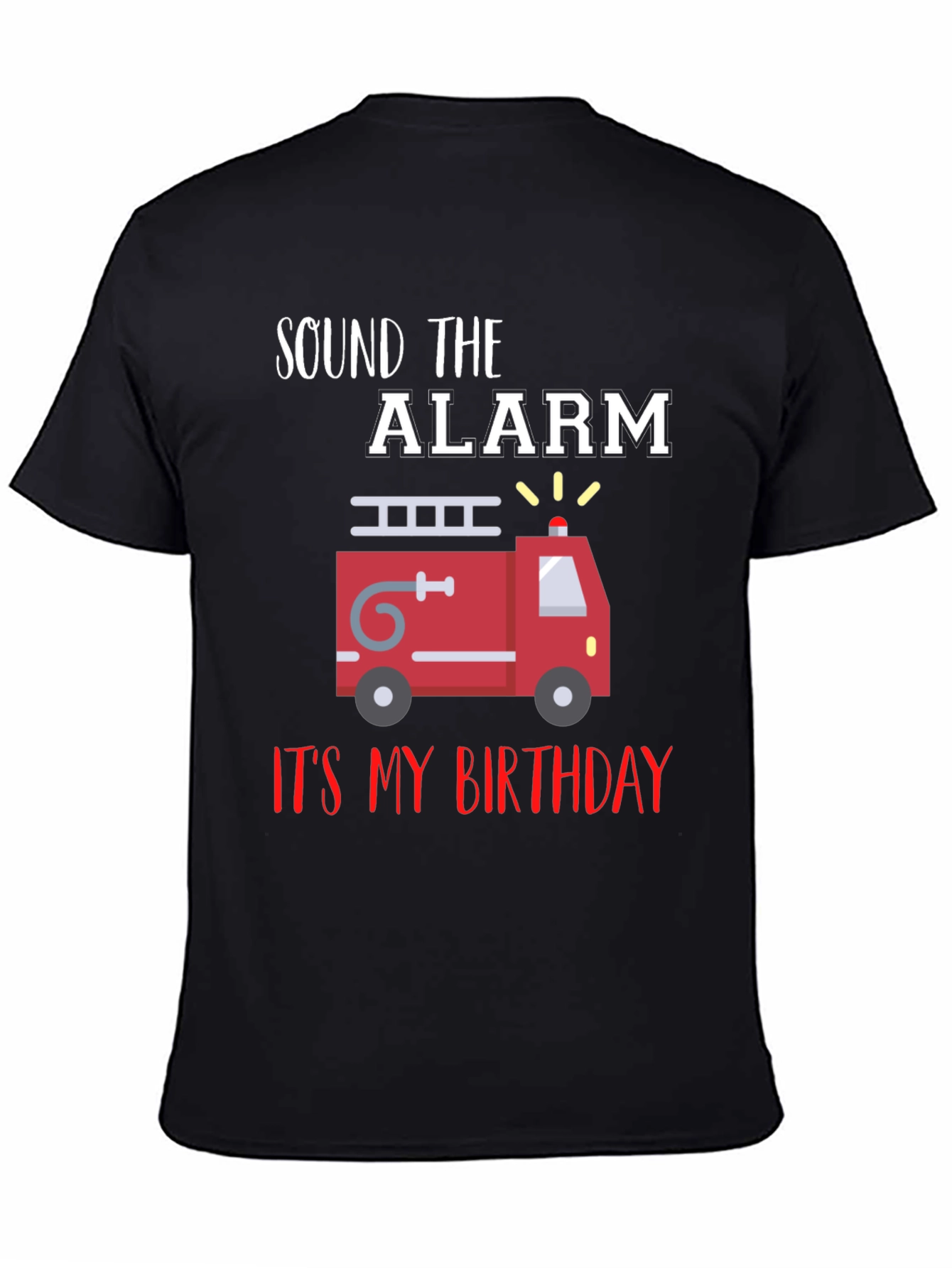 Firetruck Birthday T-Shirt - Sound the Alarm!