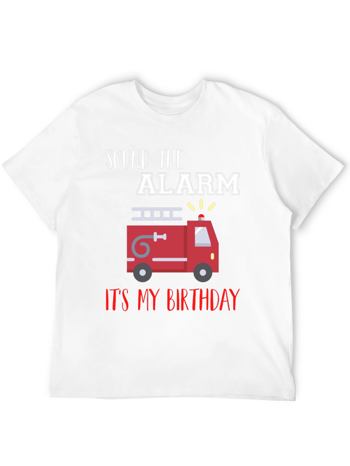 Firetruck Birthday T-Shirt - Sound the Alarm!