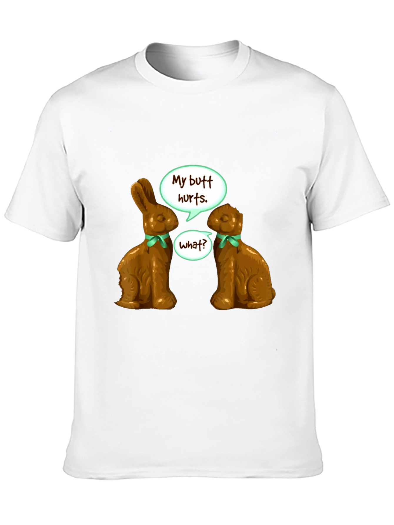 Funny Chocolate Bunny Butt Hurts T-Shirt