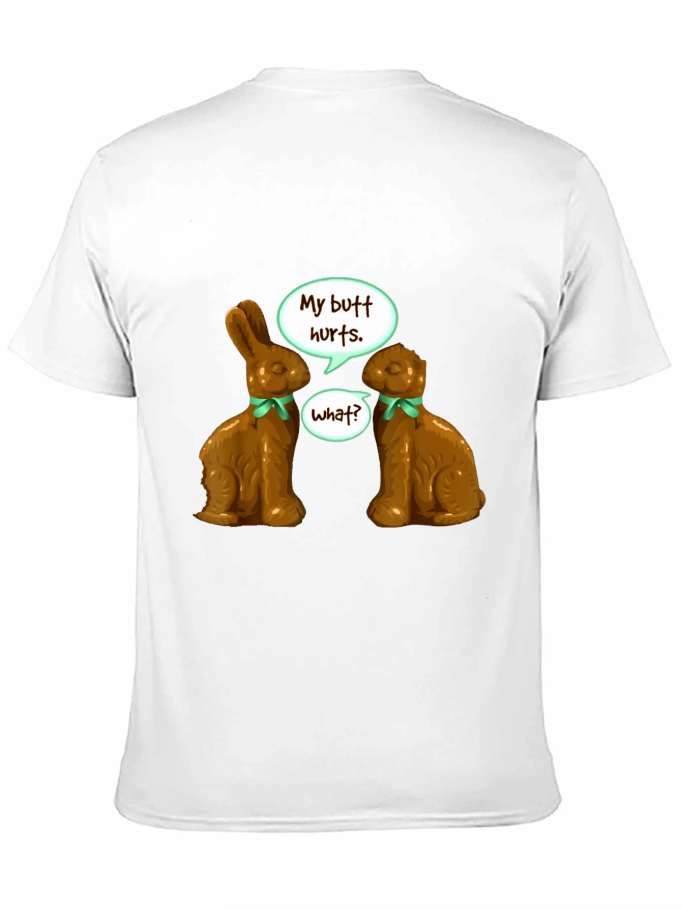 Funny Chocolate Bunny Butt Hurts T-Shirt