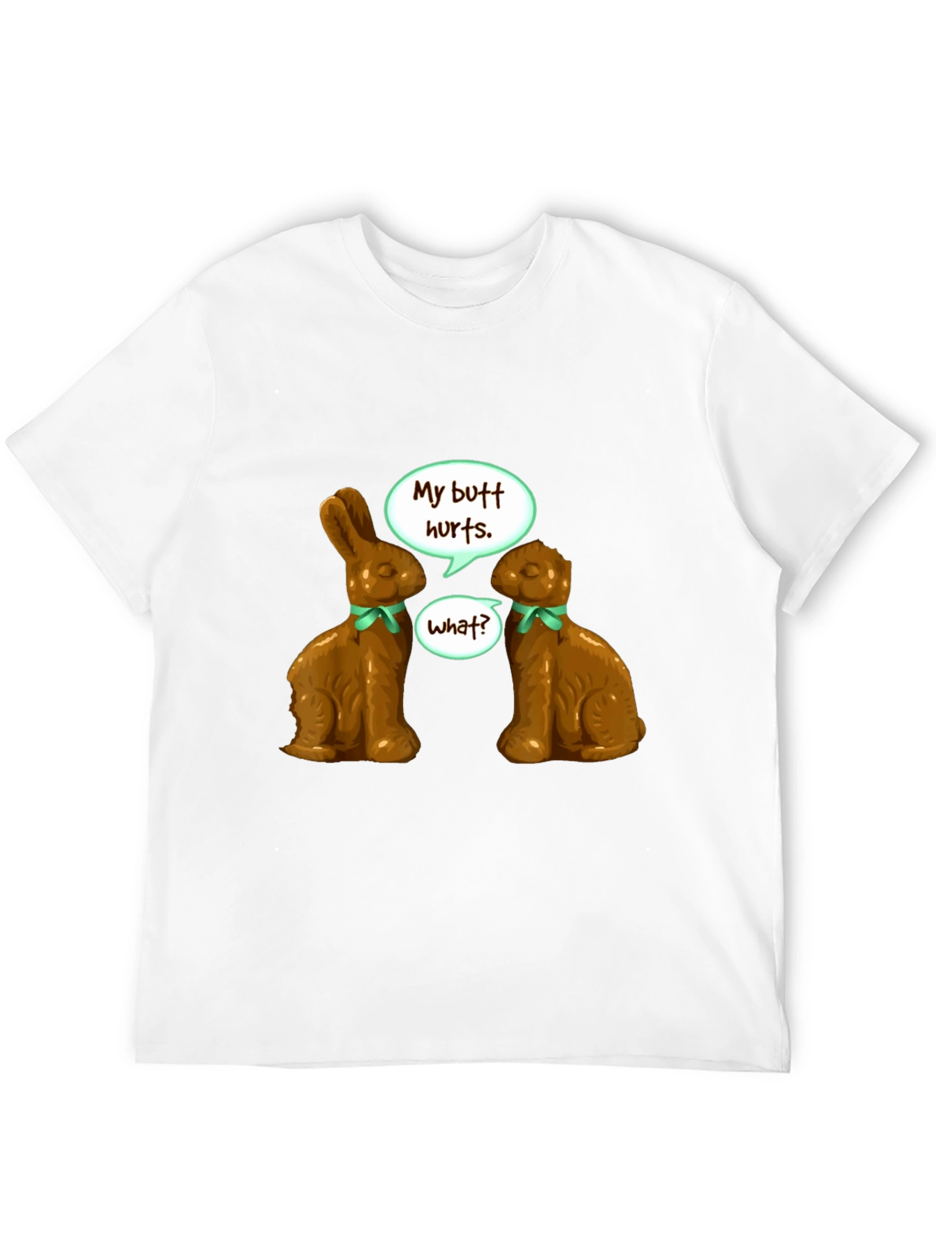 Funny Chocolate Bunny Butt Hurts T-Shirt
