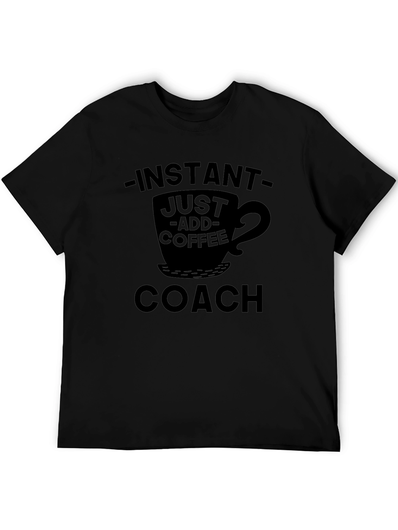 Instant Just Add Coffee Coach Tee