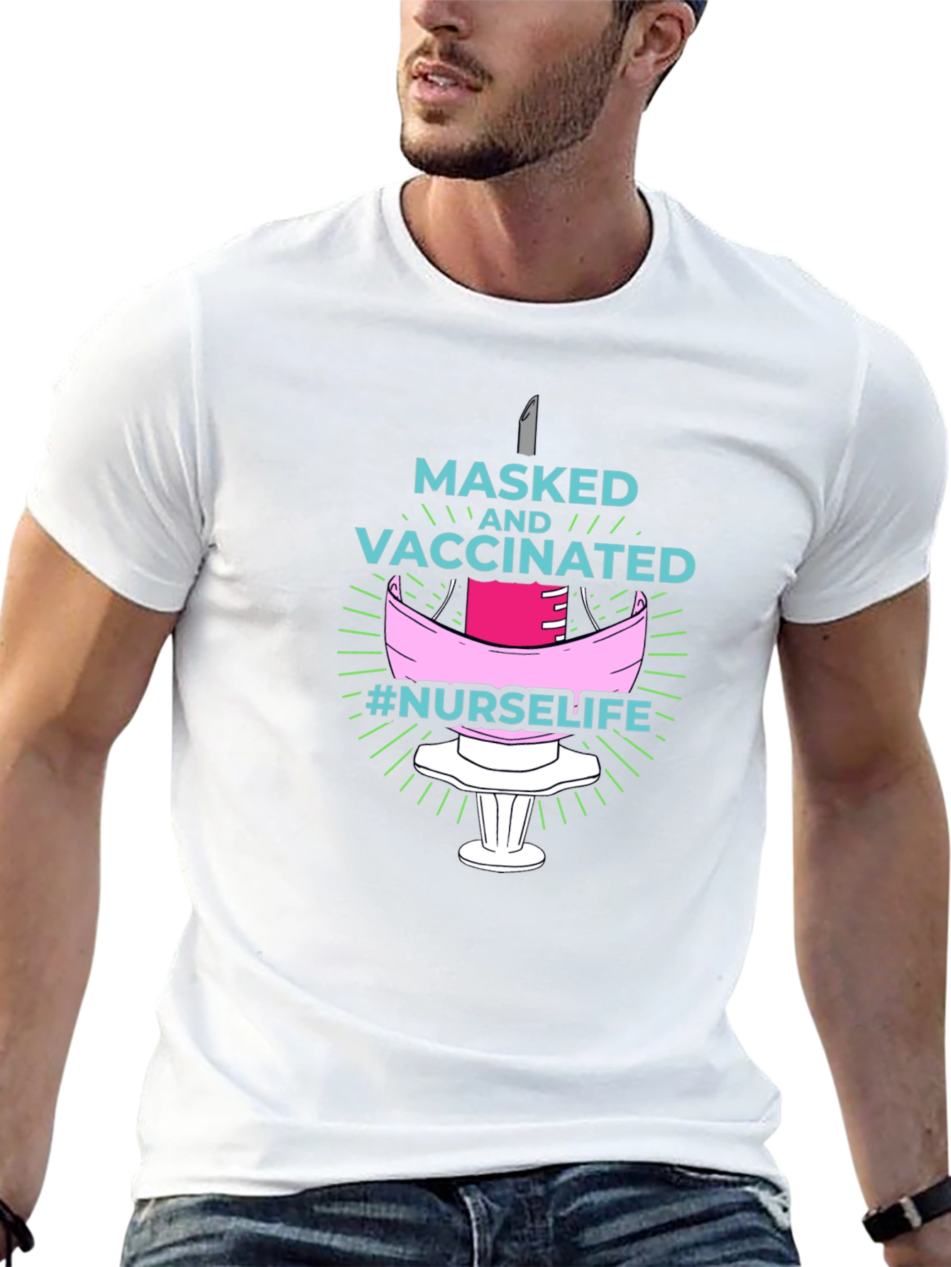 Masked and Vaccinated Nurse Life T-Shirt