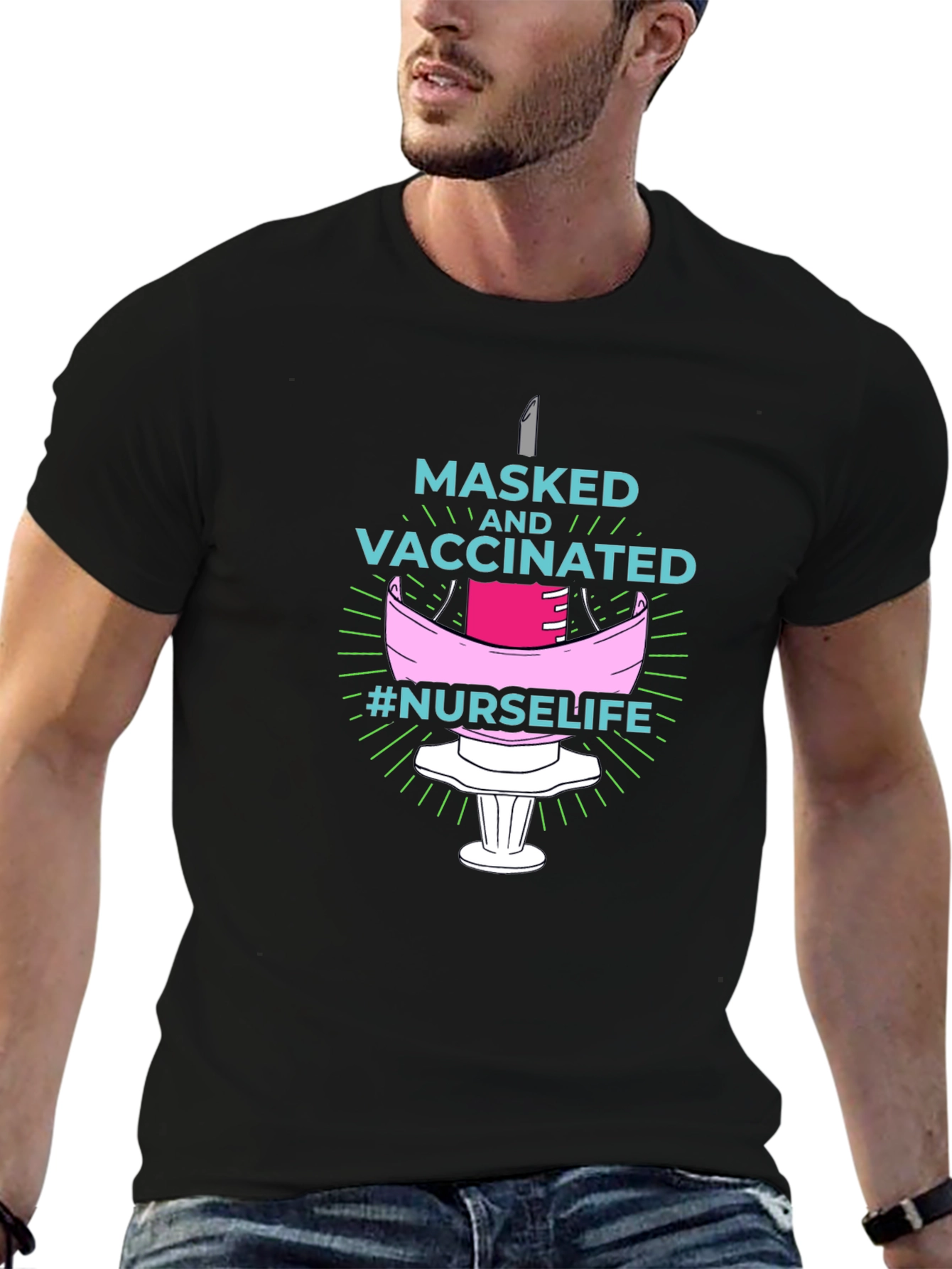 Masked and Vaccinated Nurse Life T-Shirt