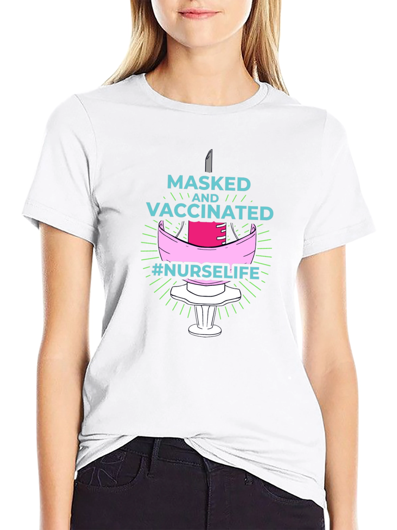 Masked and Vaccinated Nurse Life T-Shirt
