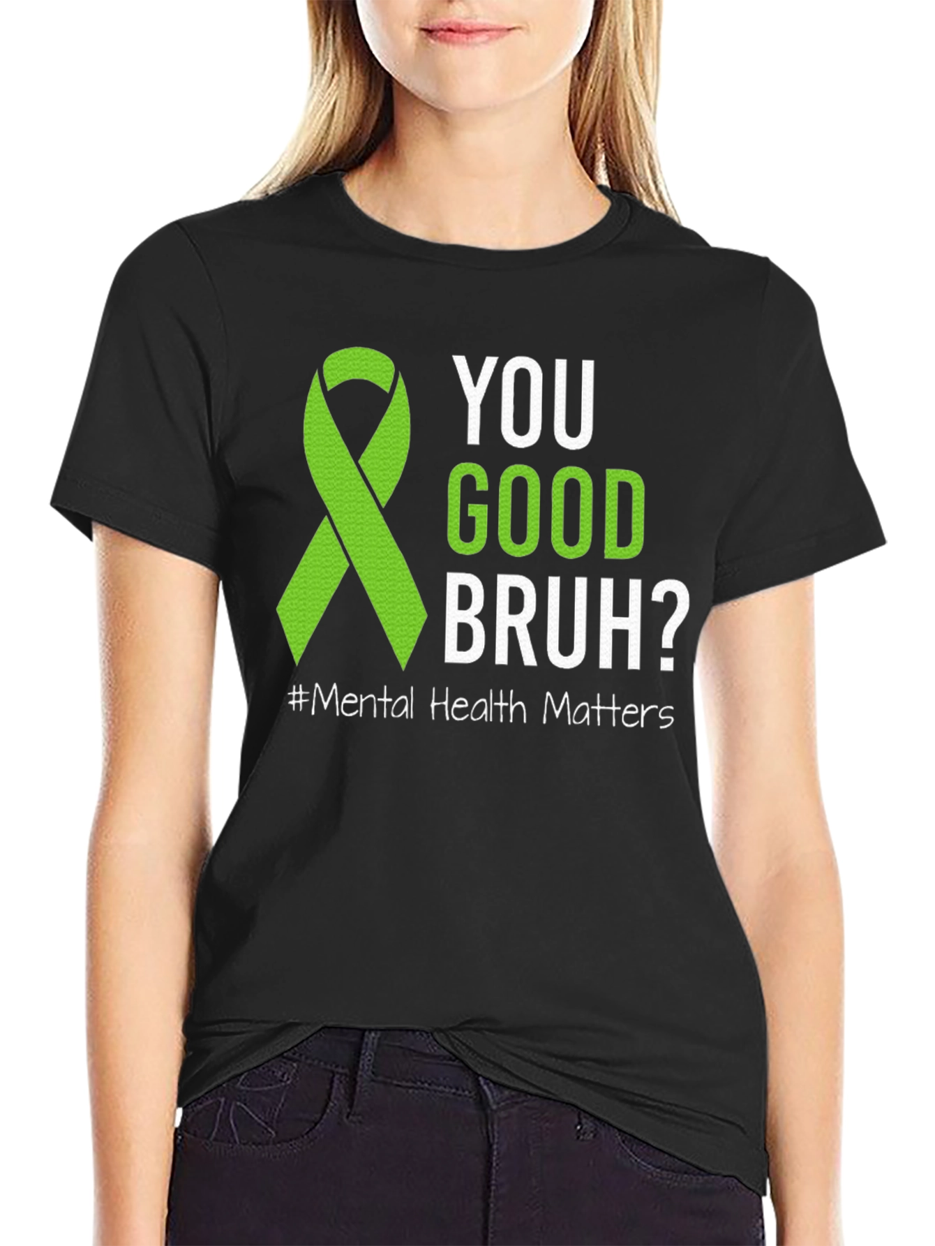 Mental Health Matters T-Shirt: Are You Good Bruh?