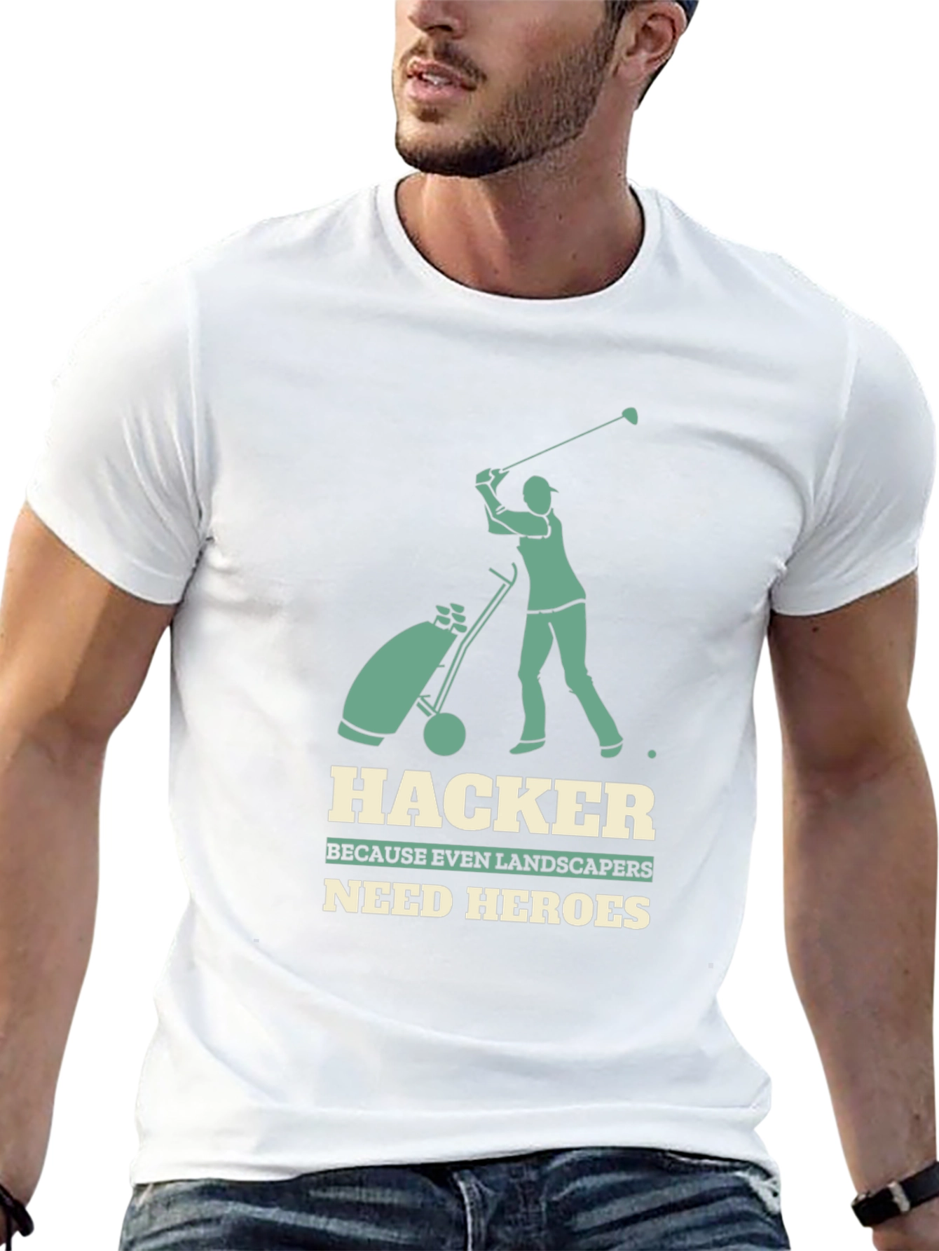 Hacker Golf T-Shirt: Landscapers Need Heroes