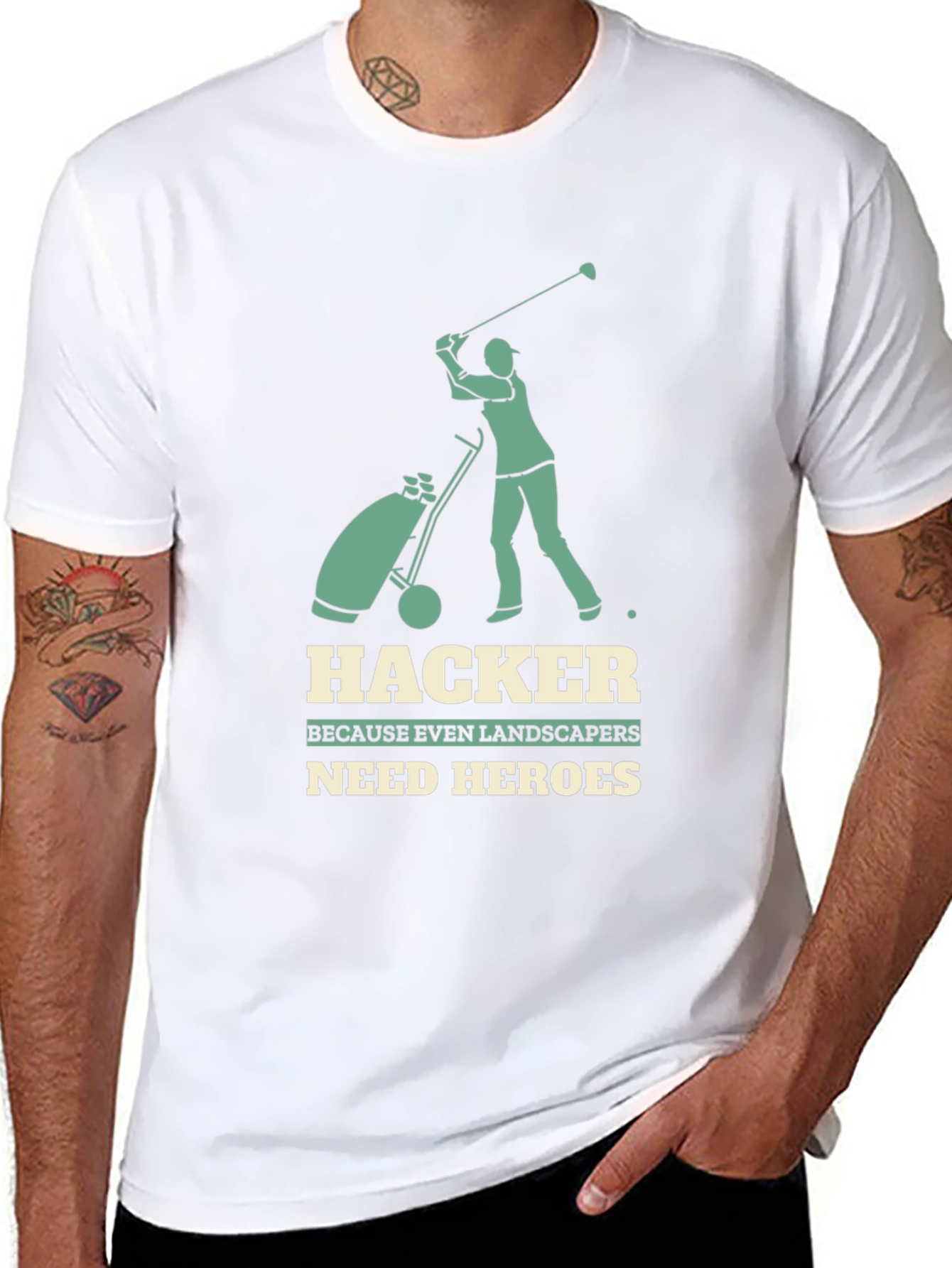 Hacker Golf T-Shirt: Landscapers Need Heroes