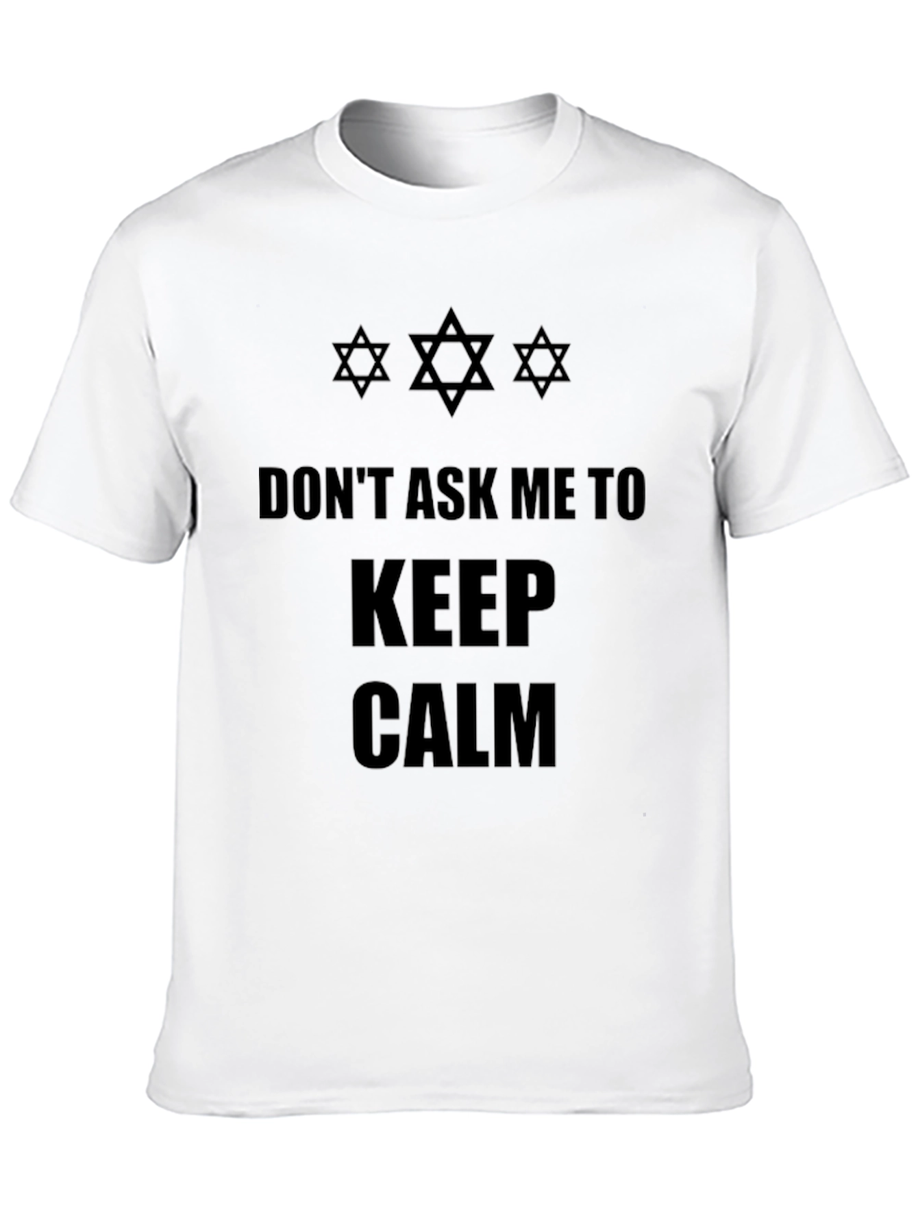 Dont Ask Me to Keep Calm Black T-Shirt
