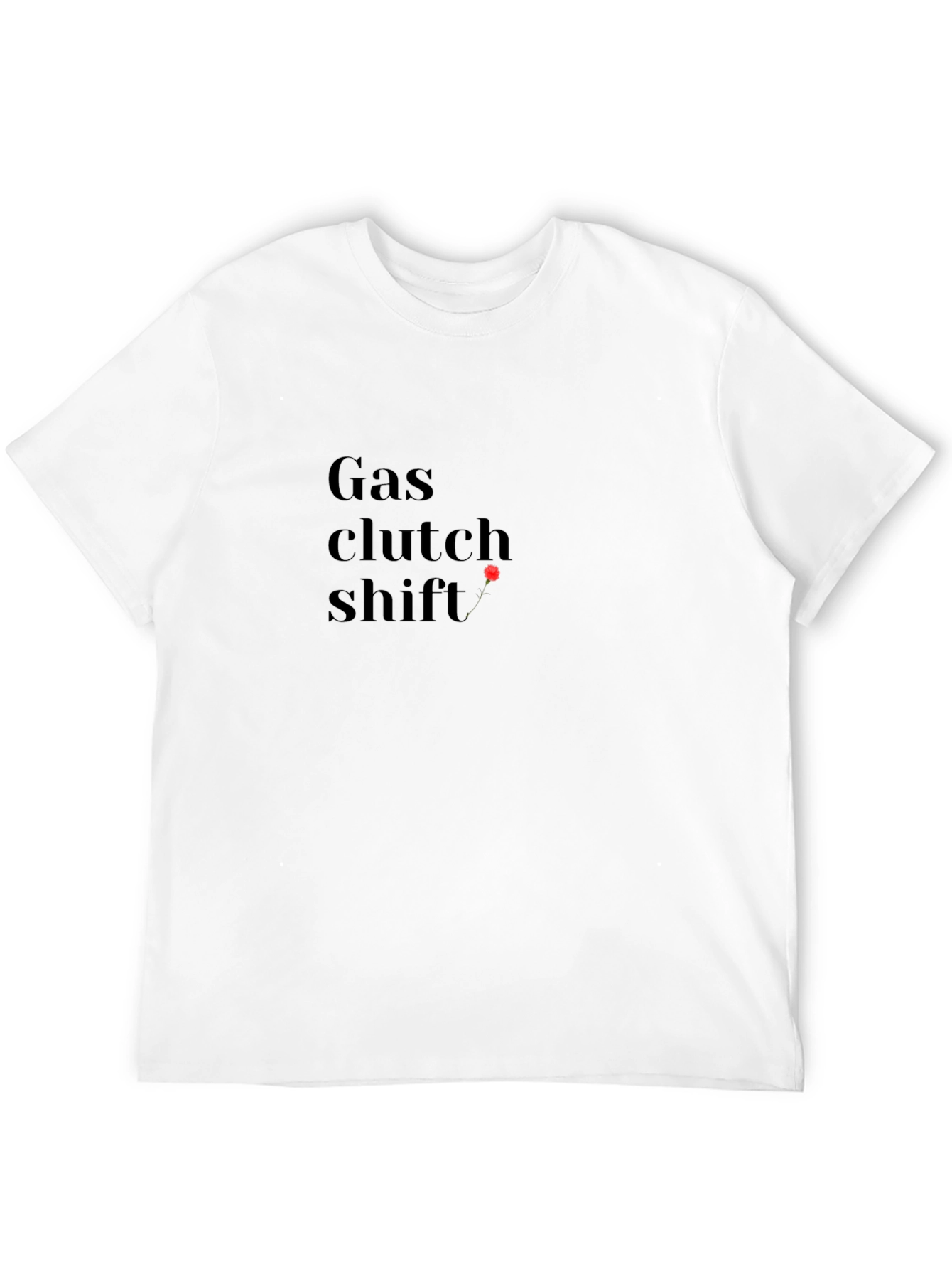 Gas Clutch Shift T-Shirt