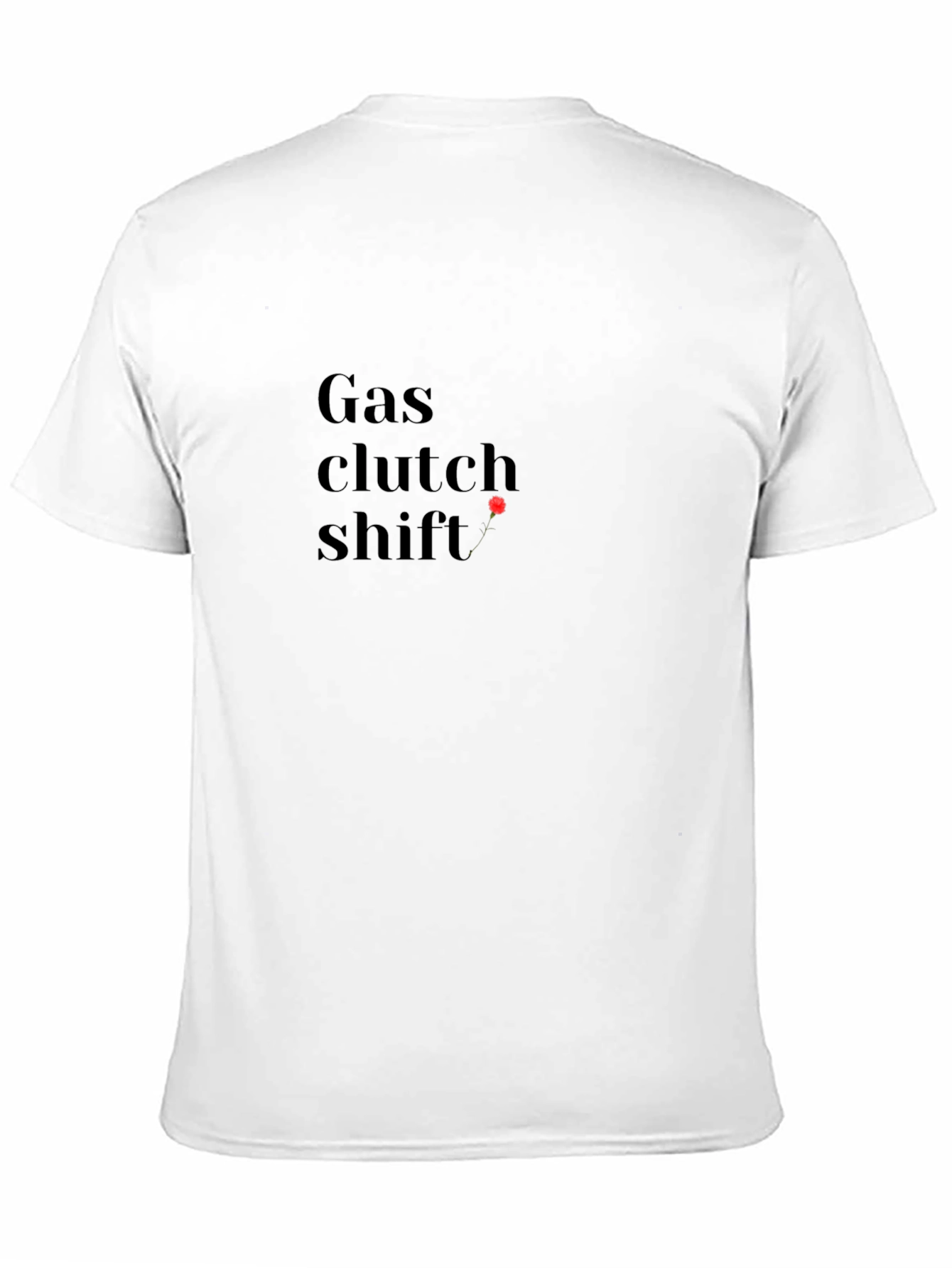 Gas Clutch Shift T-Shirt