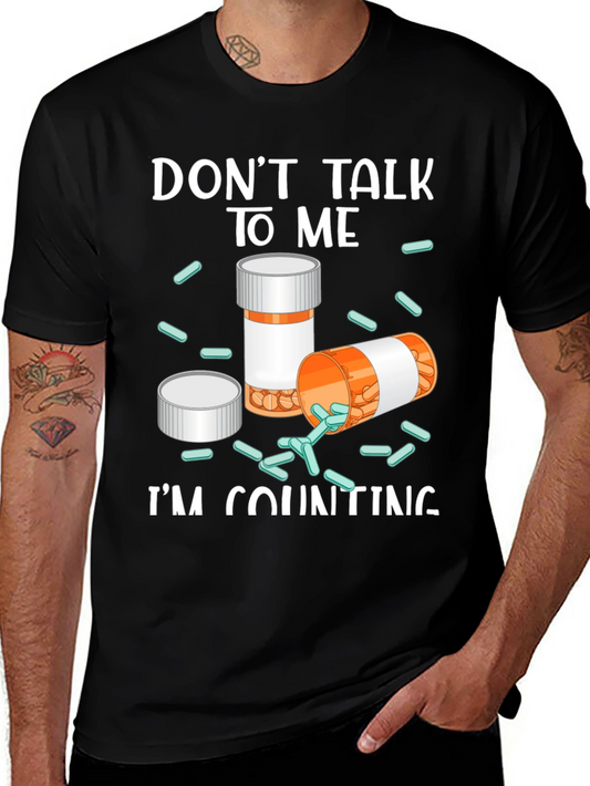 Dont Talk to Me Im Counting T-Shirt