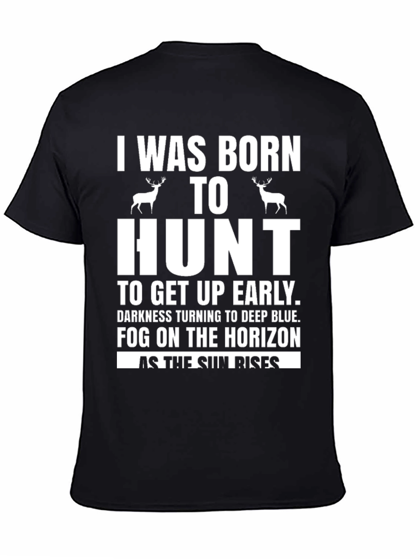 Born to Hunt T-Shirt - Deer Hunting Tee