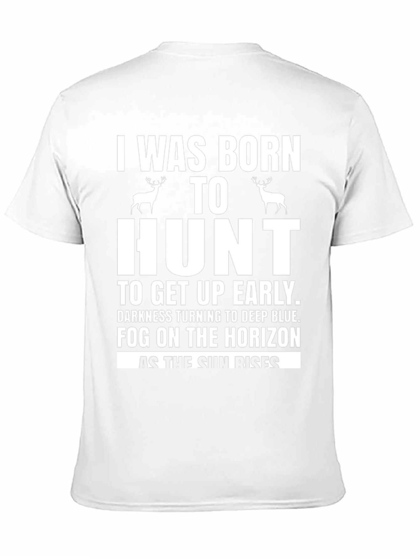 Born to Hunt T-Shirt - Deer Hunting Tee