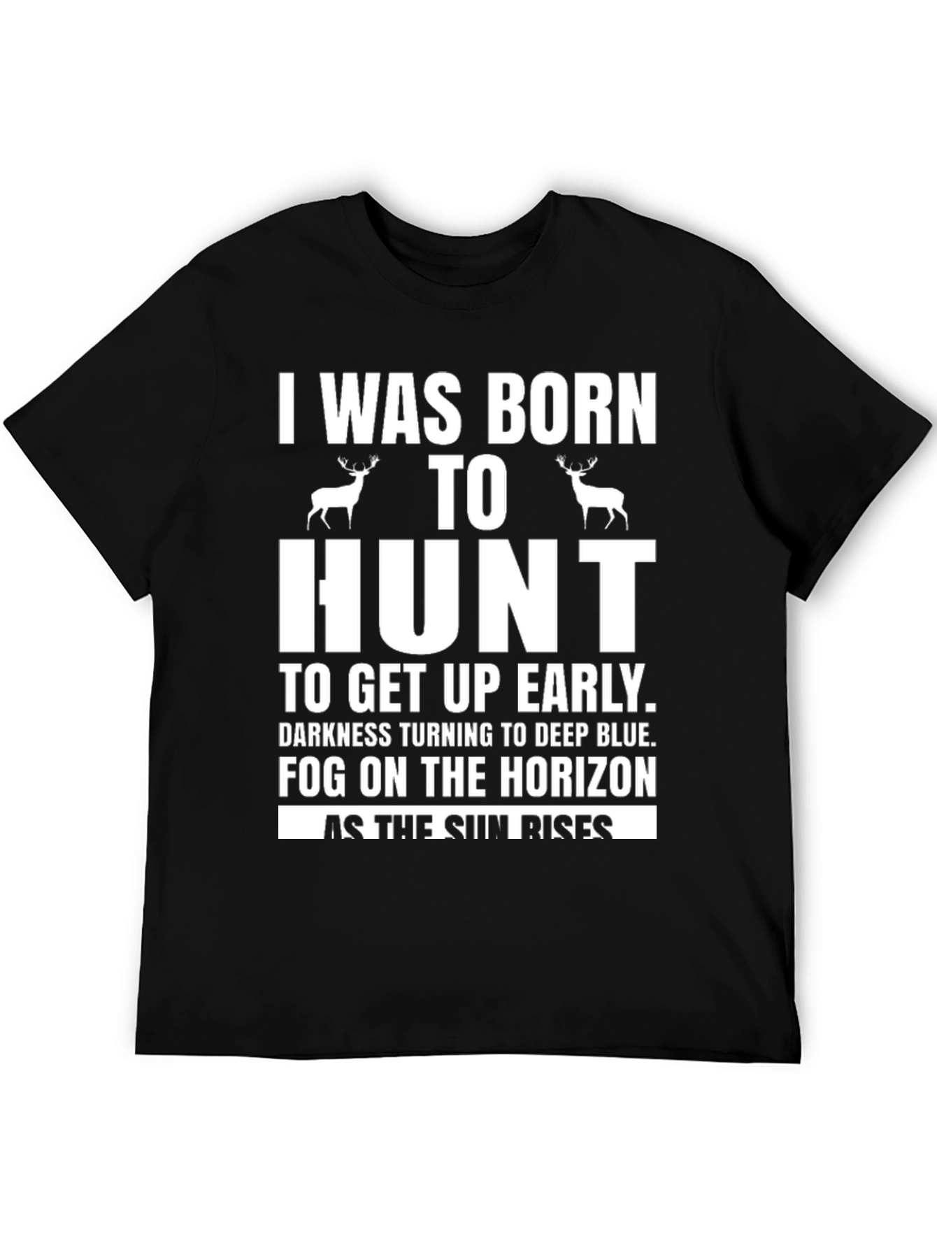 Born to Hunt T-Shirt - Deer Hunting Tee
