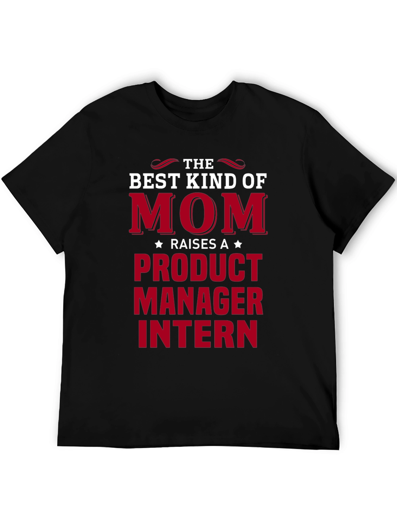 Product Manager Intern Mom T-Shirt