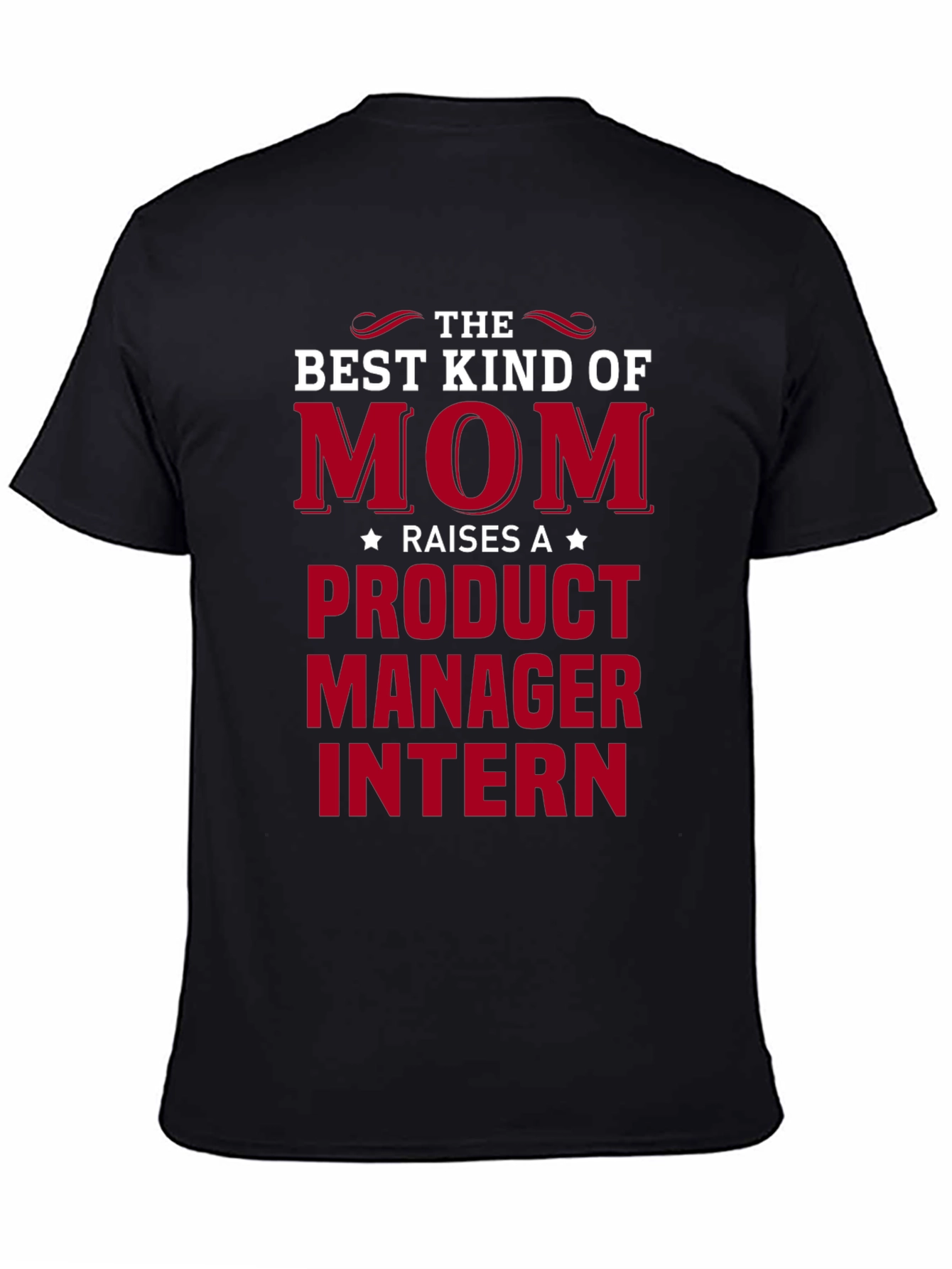 Product Manager Intern Mom T-Shirt